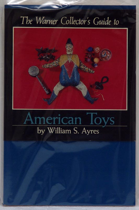 The Warner Collector's Guide to American Toys