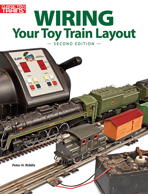 Wiring Your Toy Train Layout second edition