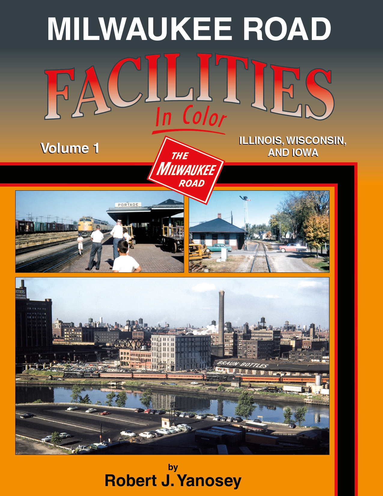 Milwaukee Road Facilities Volume 1