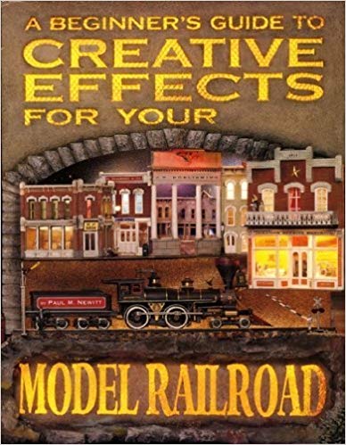 A Beginner's Guide To Creative Effects For Your Model Railroad