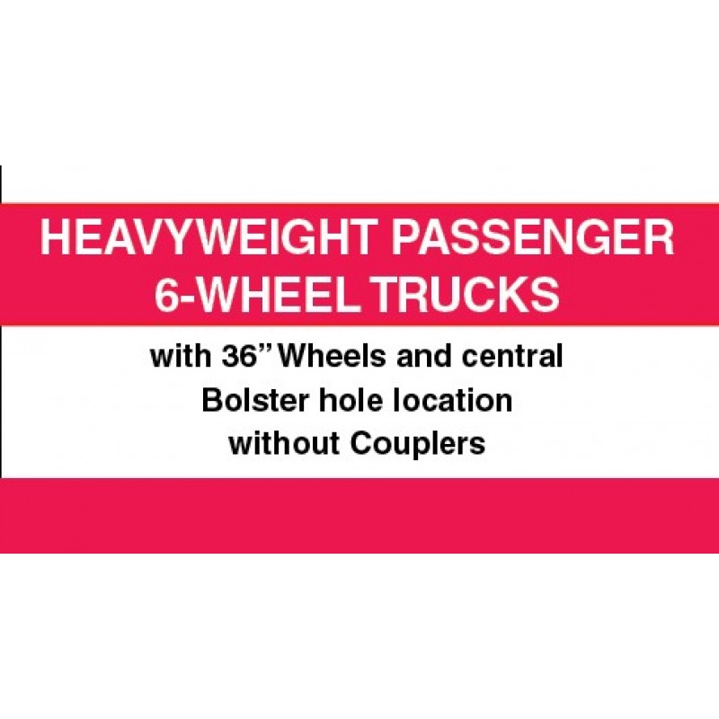 Heavyweight Passenger 6-Wheel Trucks