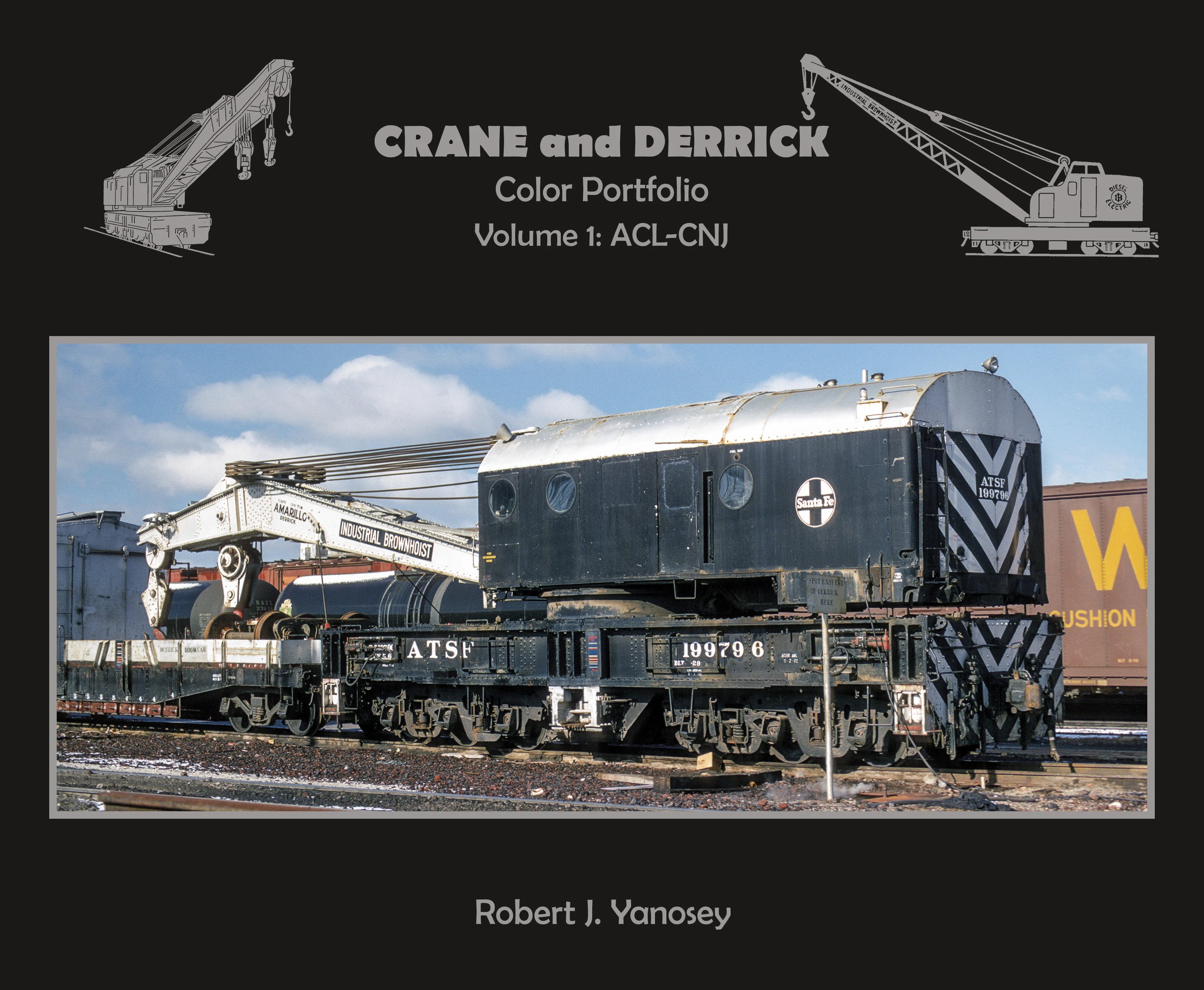 Crane and Derrick Color Portfolio Volume 1: ACL-CNJ