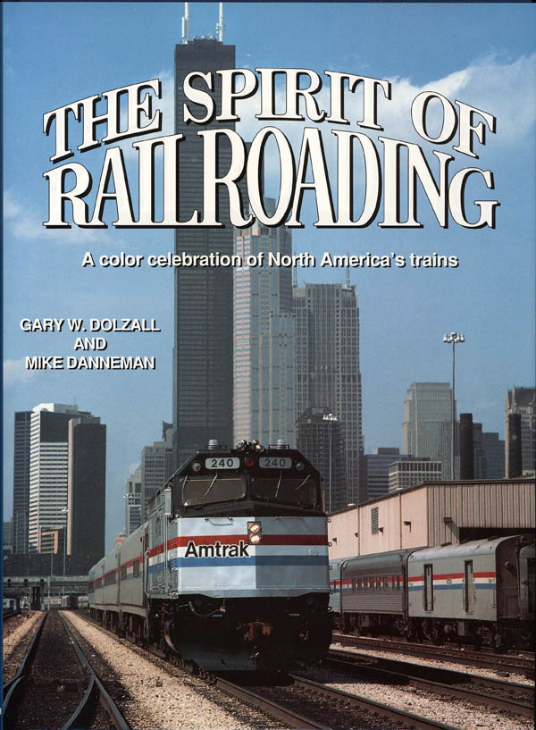The Spirit of Railroading