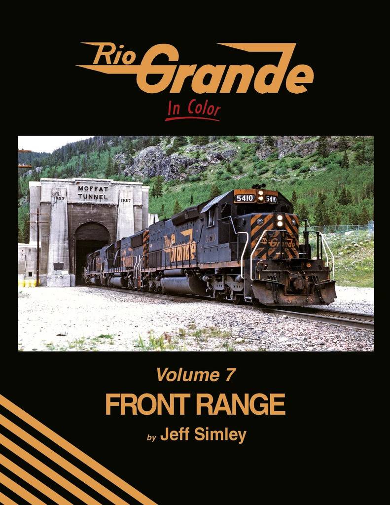 Rio Grande In Color volume 7: Front Range