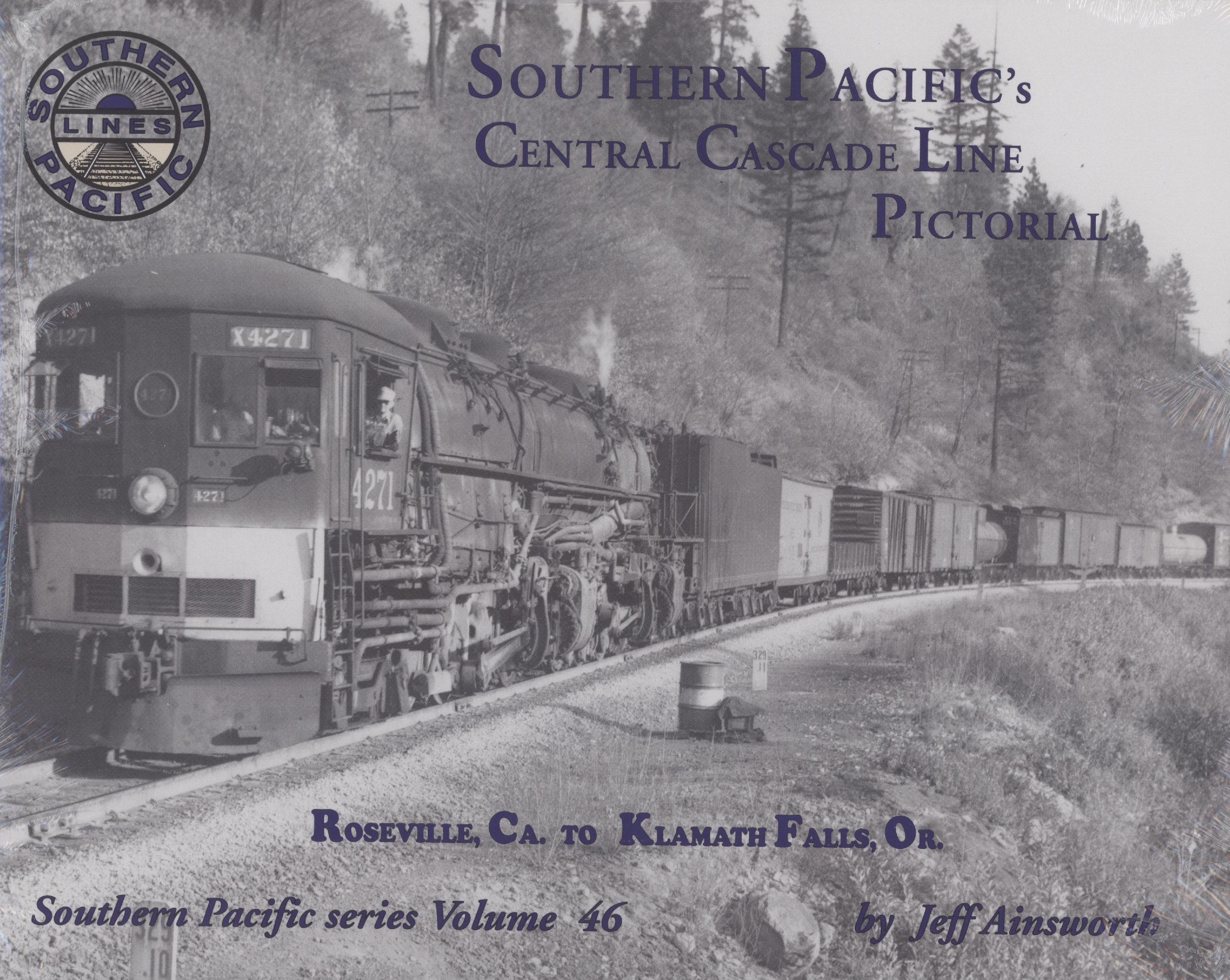 Southern Pacific's Central Cascade Line Pictorial