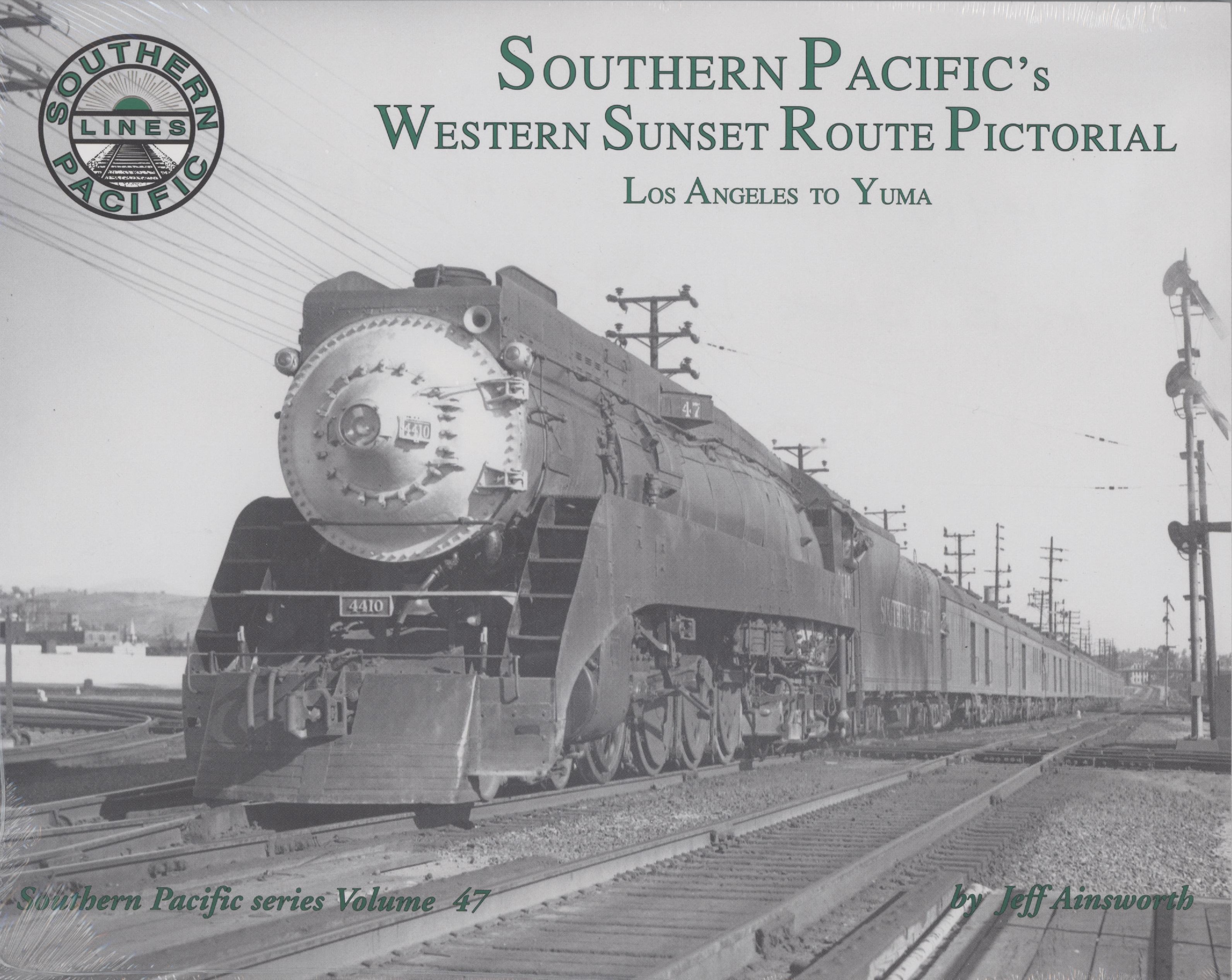Southern Pacific's Western Sunset Route Pictorial