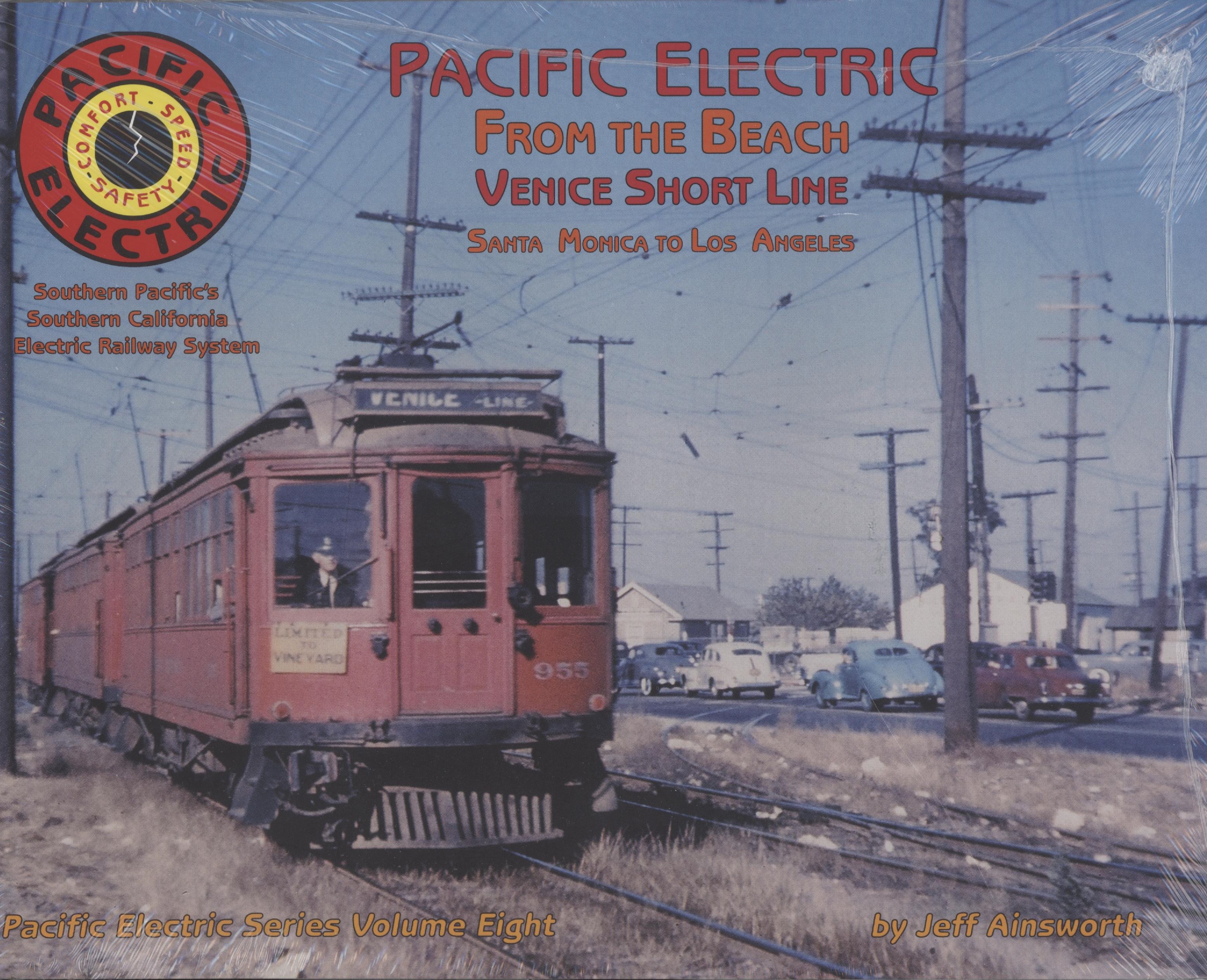 Pacific Electric From The Beach Venice Short Line