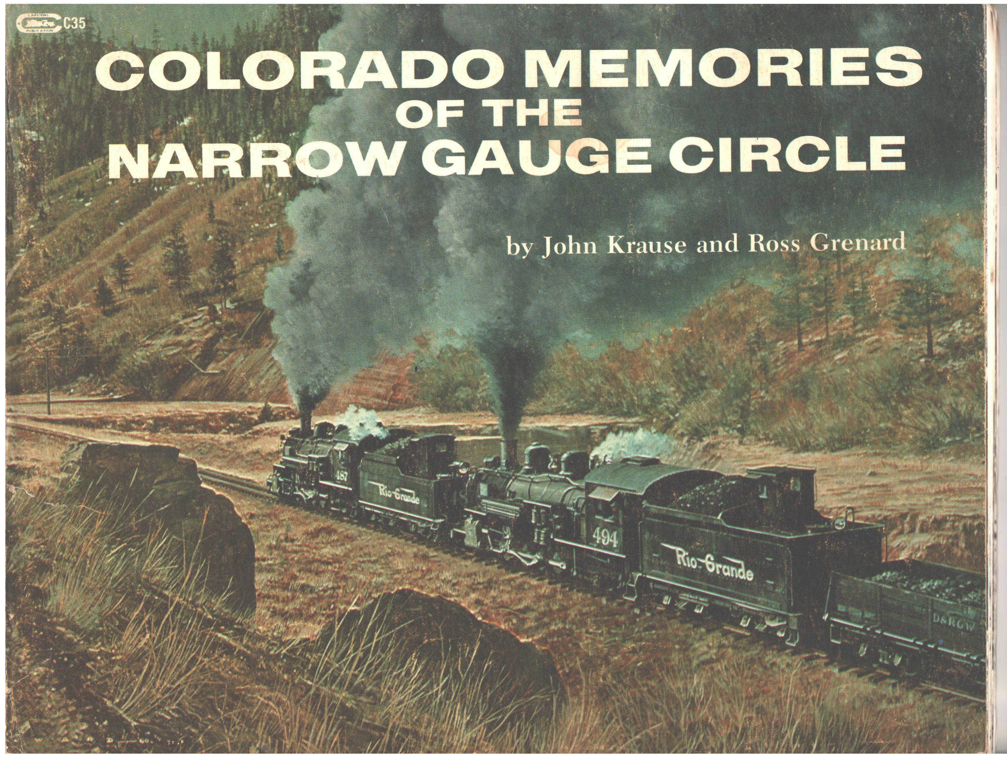 Colorado Memories Of The Narrow Gauge Circle (used)