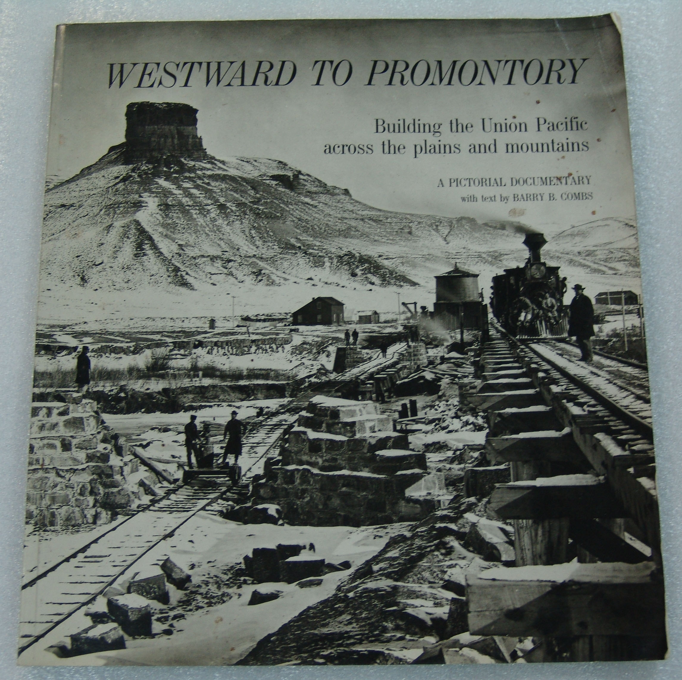 Westward To Promontory (used)