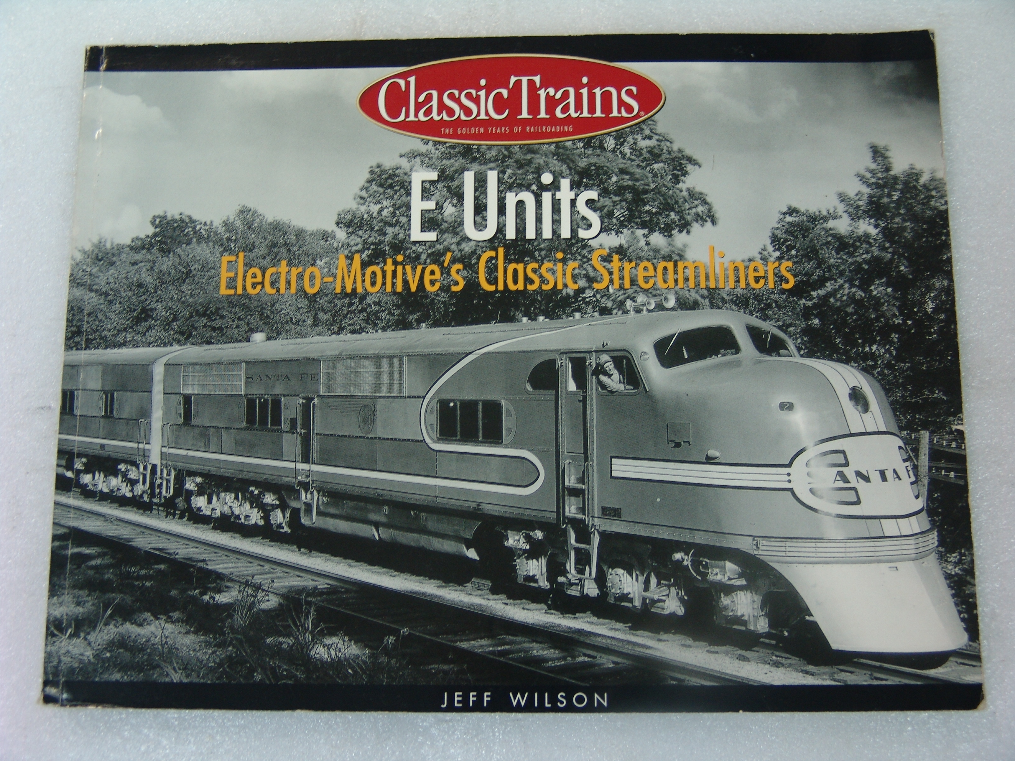 E Units Electro-Motive's Classic Streamliners