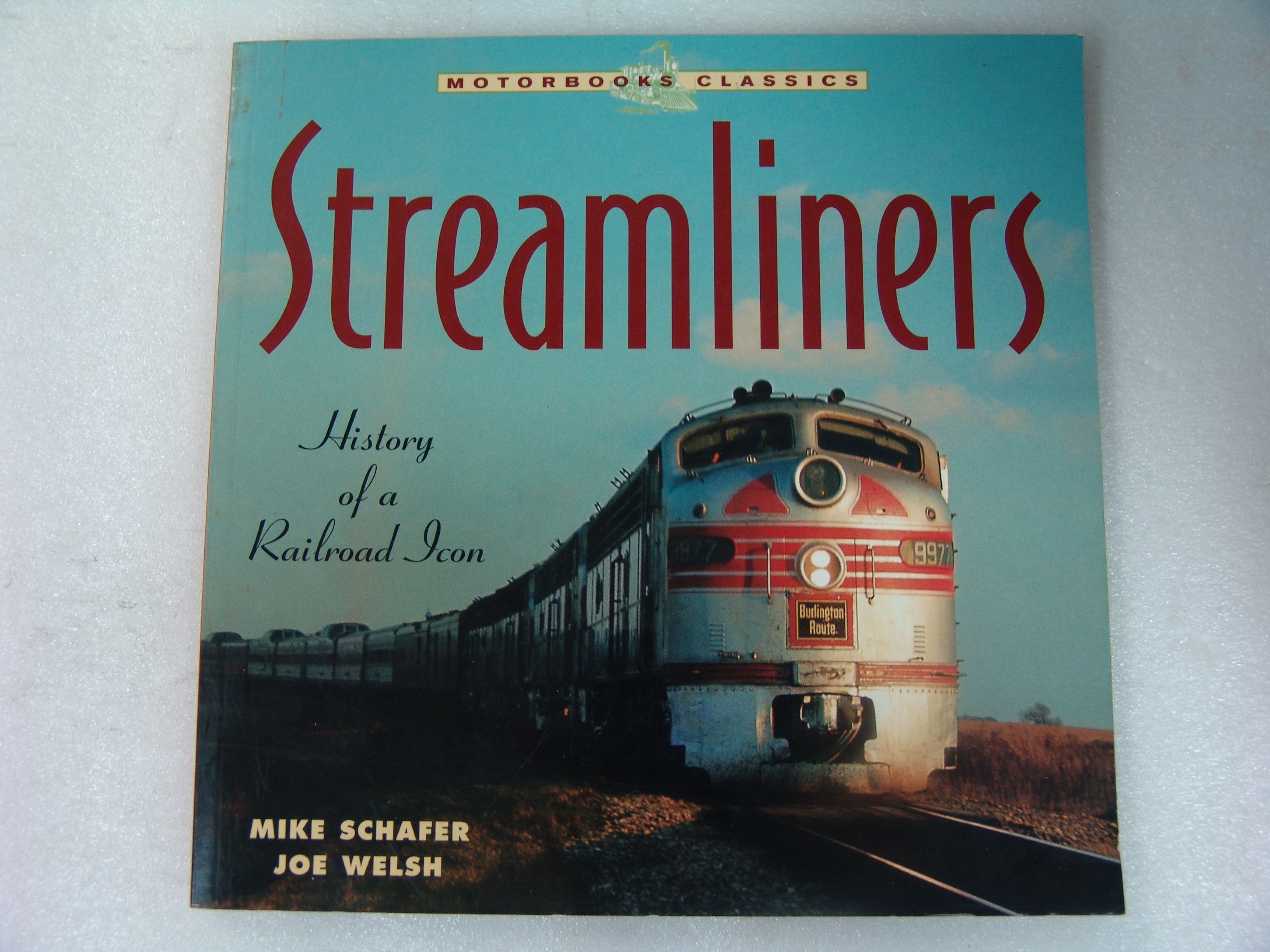 Streamliners History of a Railroad Icon