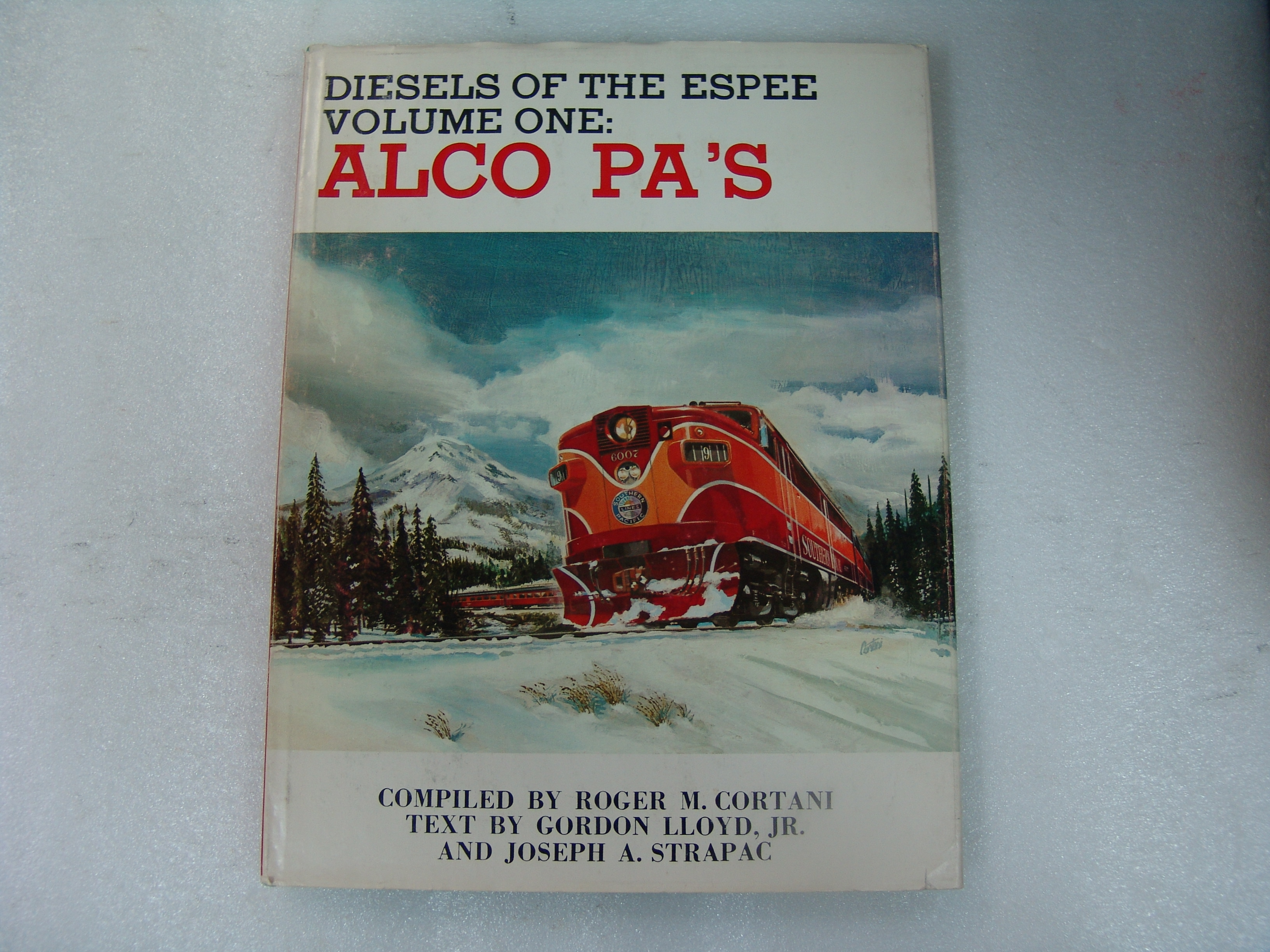 Diesels Of The Espee Volume One: Alco PA's