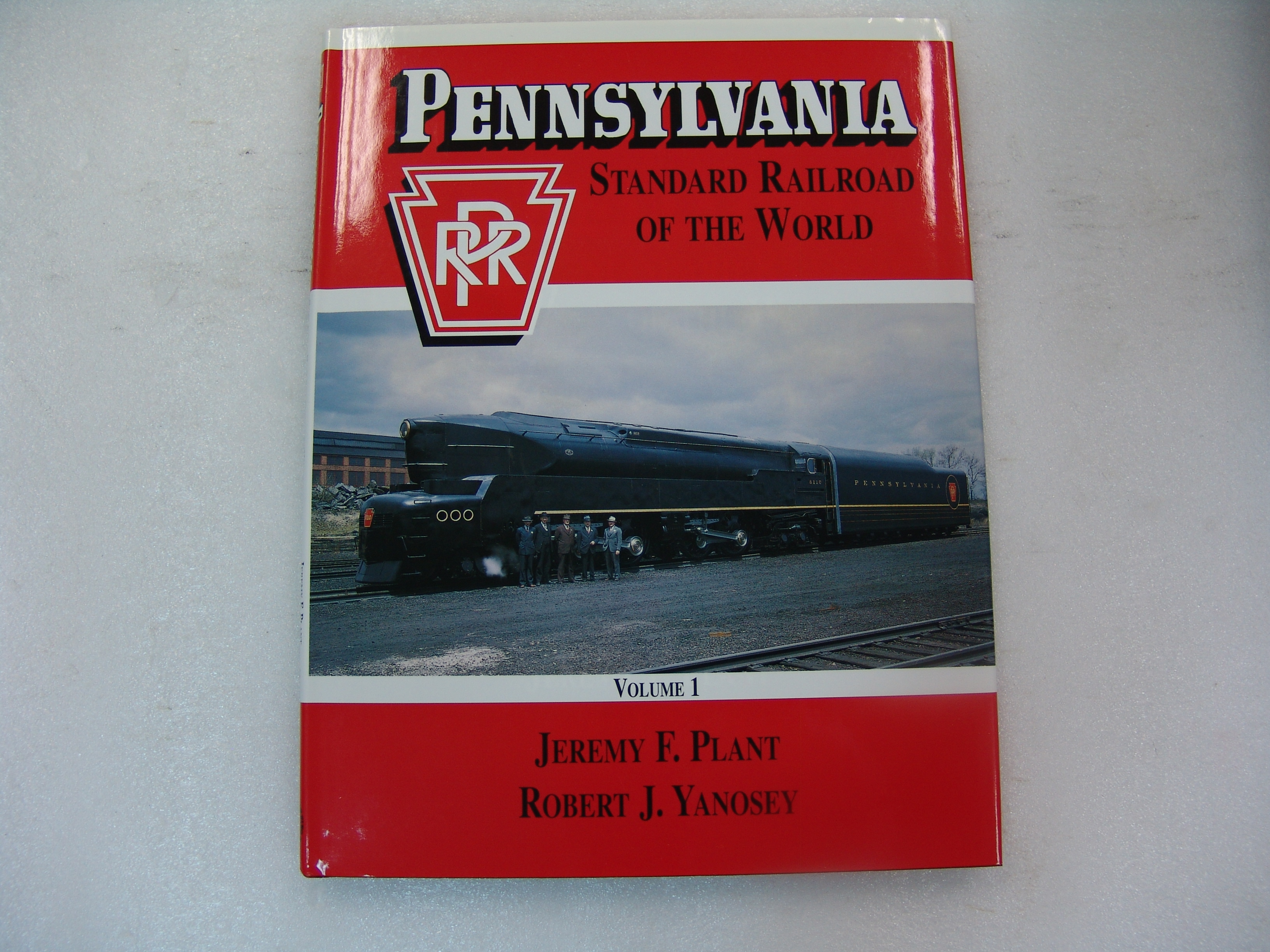 Pennsylvania Standard Railroad Of The World Volume 1