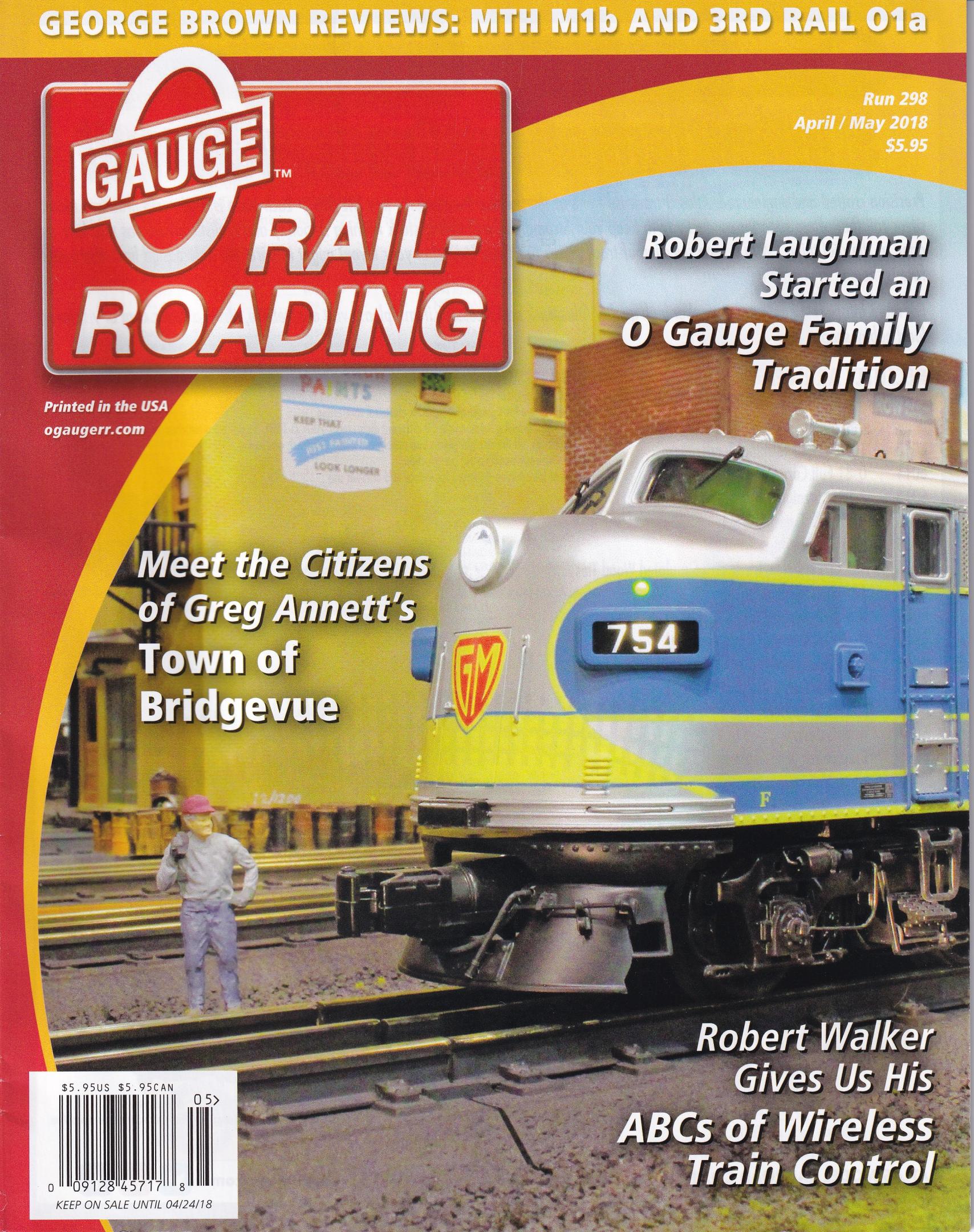O Gauge Railroading April/May 2018