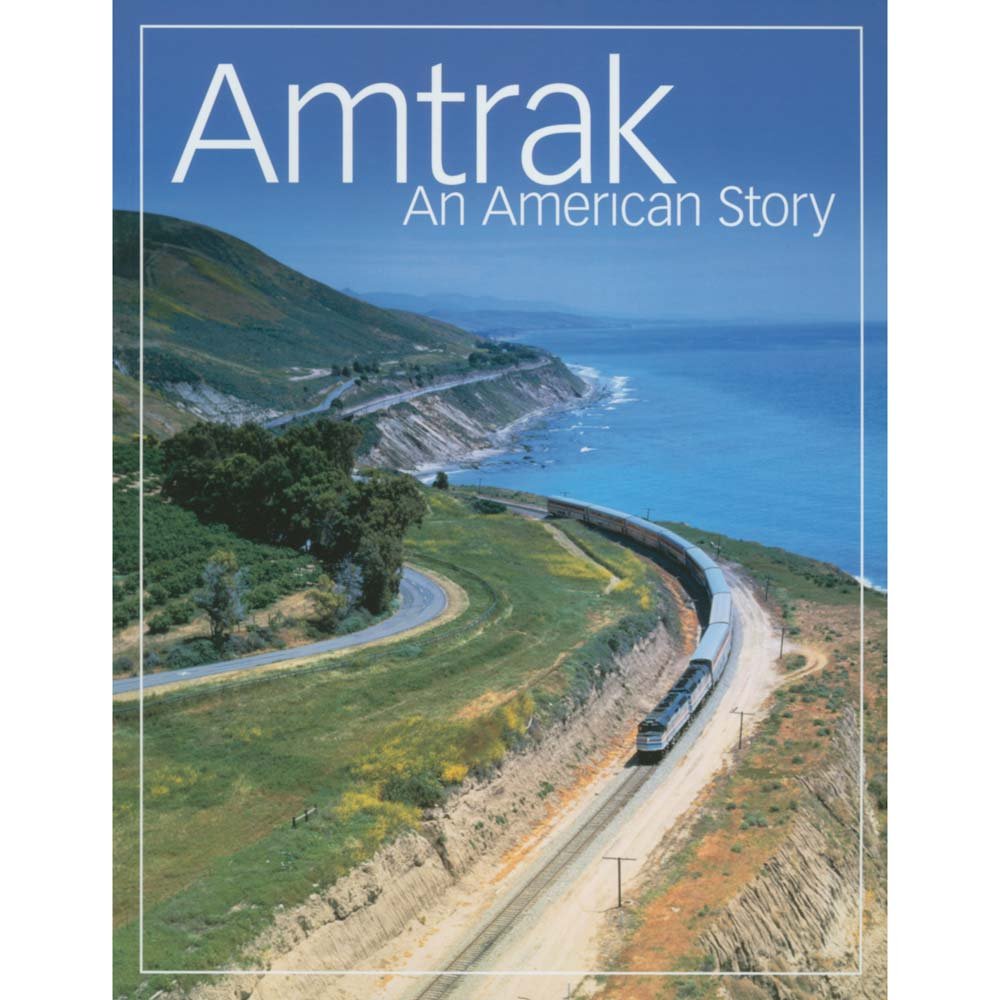 Amtrak An American Story