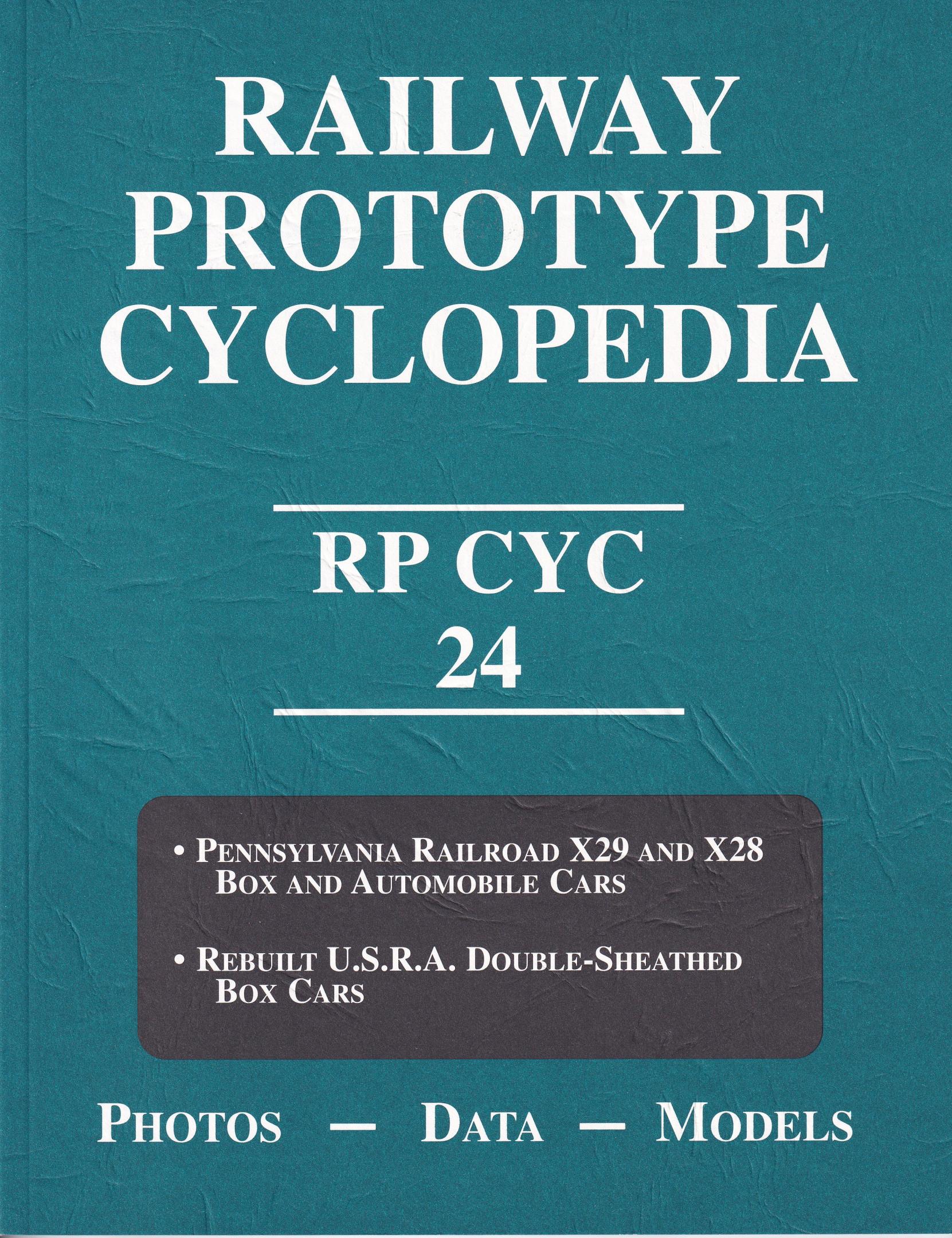 Railway Prototype Cyclopedia Vol 24