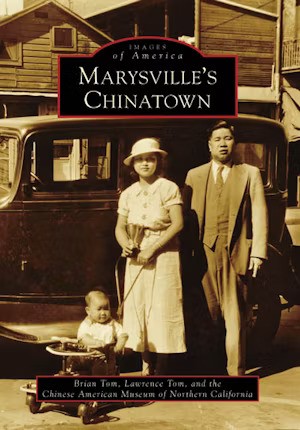 Marysville's Chinatown (used)