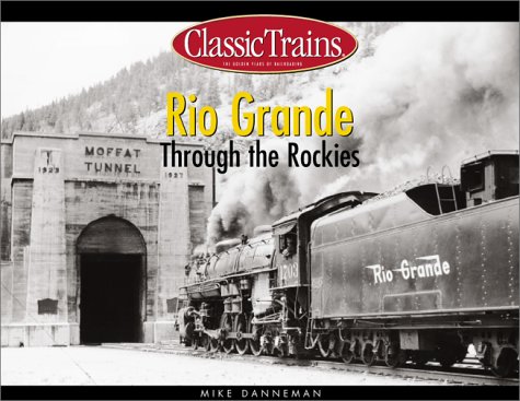 Rio Grande Through the Rockies