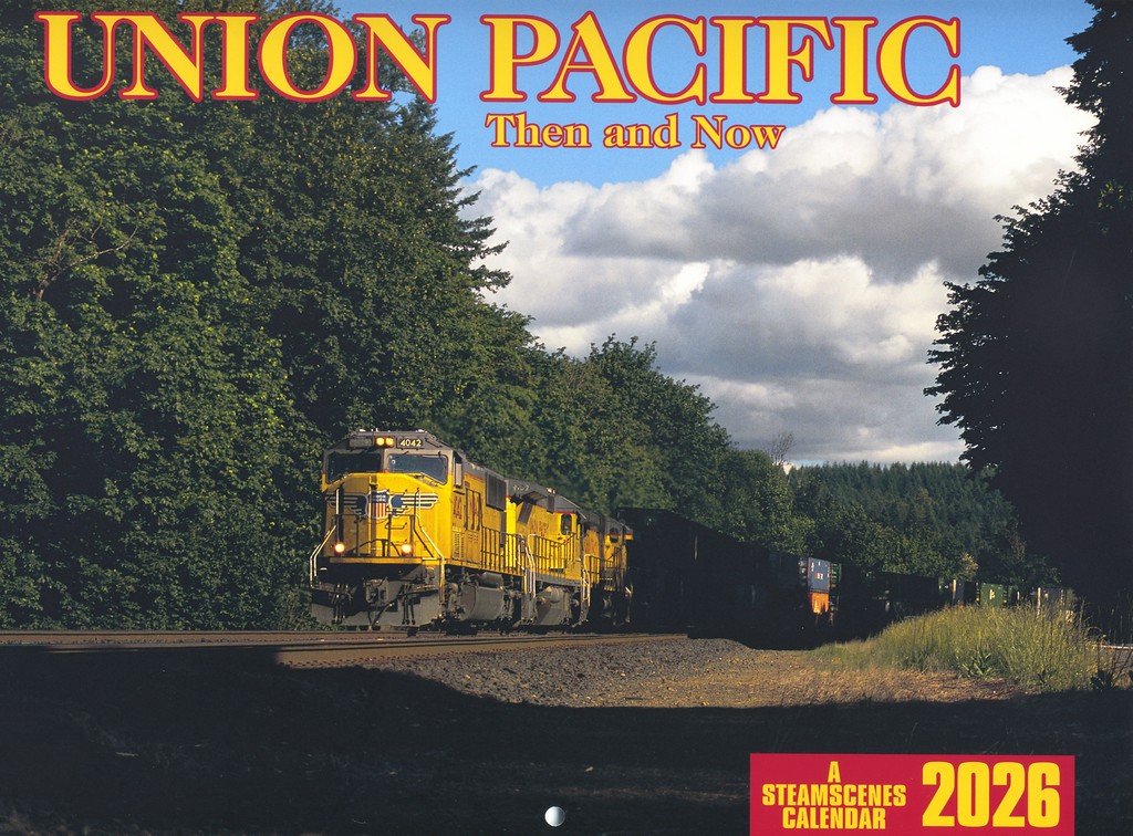 2026 Union Pacific Then and Now calendar