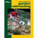 Get Started in Garden Railroading