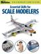 Essential Skills For Scale Modelers