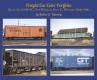Freight Car Color Portfolio Book #2: GNW-PC 1960-1980