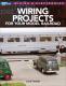 Wiring Projects For Your Model Railroad