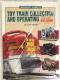 Beginners Guide to Toy Train Collecting and Operating