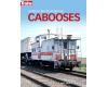 Guide To North American Cabooses