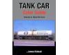 Tank Car Color Guide Volume 2: Stub Sill Cars
