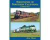 Shortlines of Northern California Volume One (used)