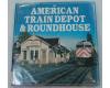 The American Train Depot & Roundhouse (used)