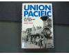 Union Pacific: The Birth Of A Railroad 1862-1893